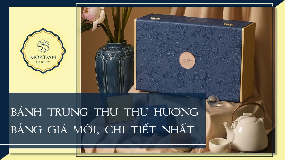 Bánh trung thu Thu Hương giá bao nhiêu?