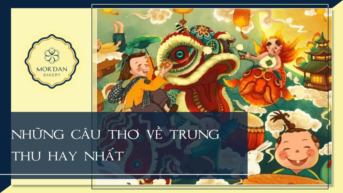 Những câu thơ về trung thu hay nhất ý nghĩa nhất